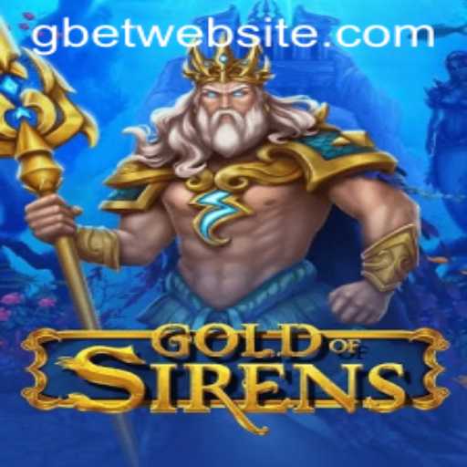 Dive Into the Mystical World of GoldofSirens: A Comprehensive Guide