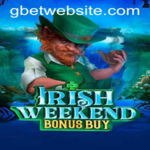 IrishWeekendBonusBuy: A Captivating Game by Gbet